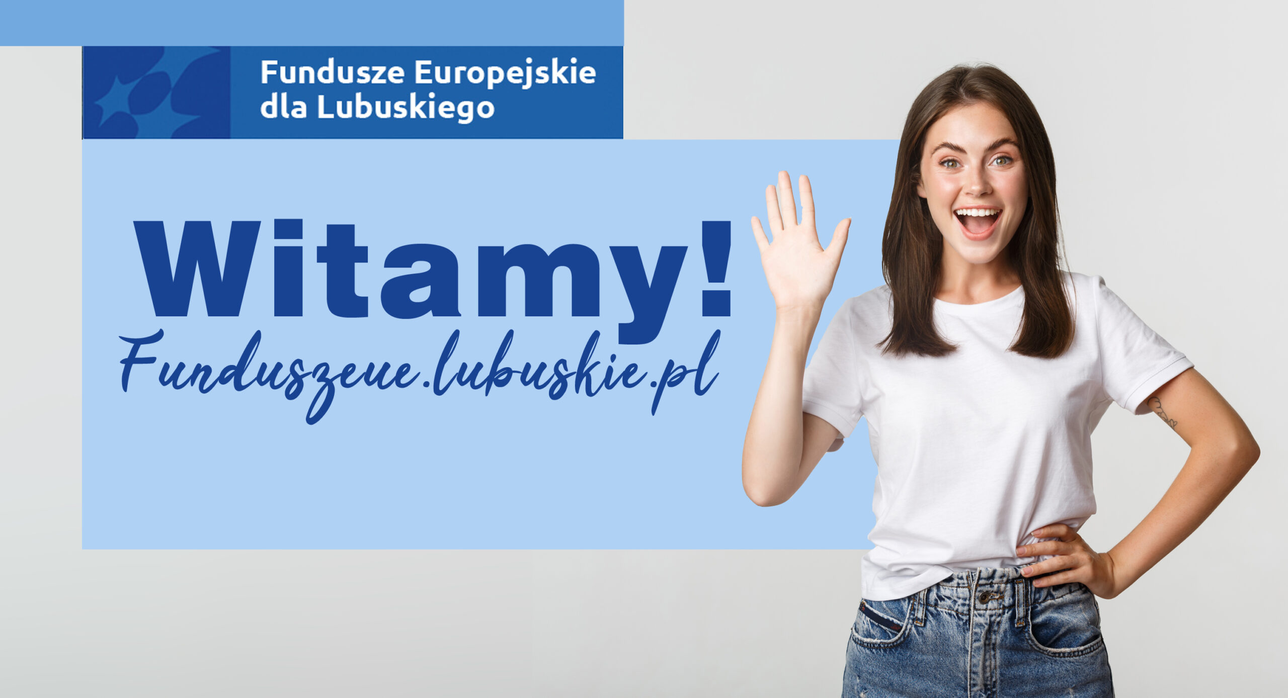 Witamy na nowej stronie internetowej programu Fundusze Europejskie dla Lubuskiego 2021-2027