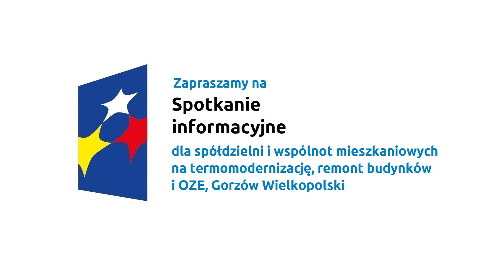Spotkanie informacyjne pt. Fundusze dla spółdzielni i wspólnot mieszkaniowych na termomodernizację, remont budynków i OZE, Gorzów Wielkopolski, 06.03.2024 r.