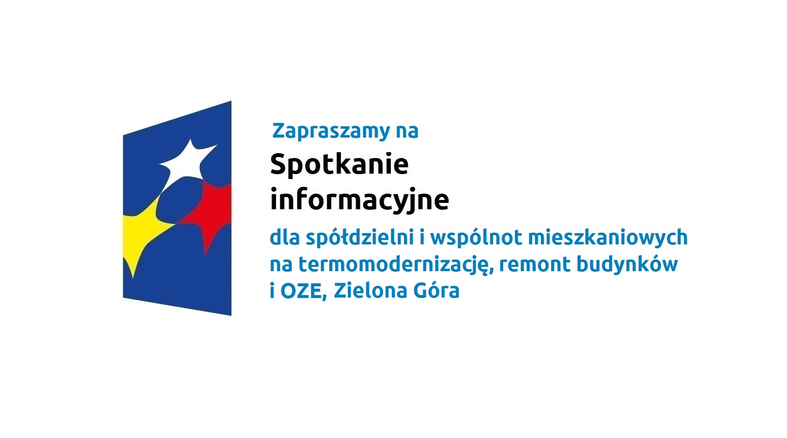Spotkanie informacyjne pt. Fundusze dla spółdzielni i wspólnot mieszkaniowych na termomodernizację, remont budynków i OZE, Zielona Góra, 07.03.2024 r.