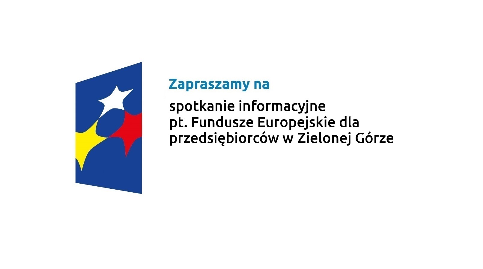 Spotkanie informacyjne pt. Fundusze Europejskie dla przedsiębiorców, Zielona Góra, 8.05.2024 r.