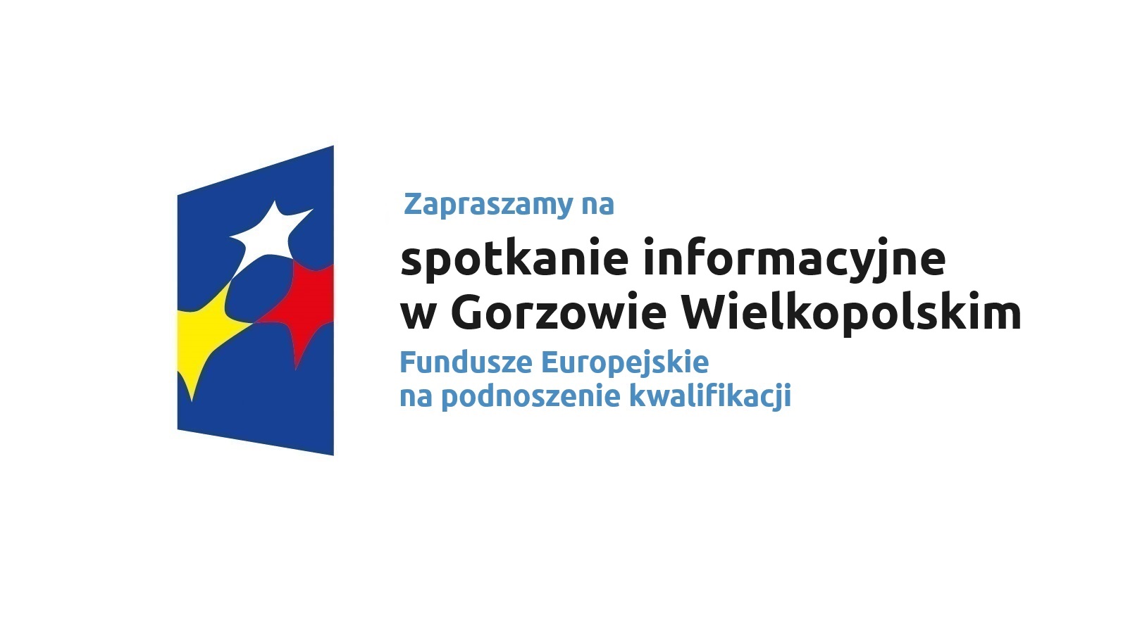 Spotkanie informacyjne pt. Fundusze Europejskie na podnoszenie kwalifikacji, Gorzów Wielkopolski, 15.05.2024 r.