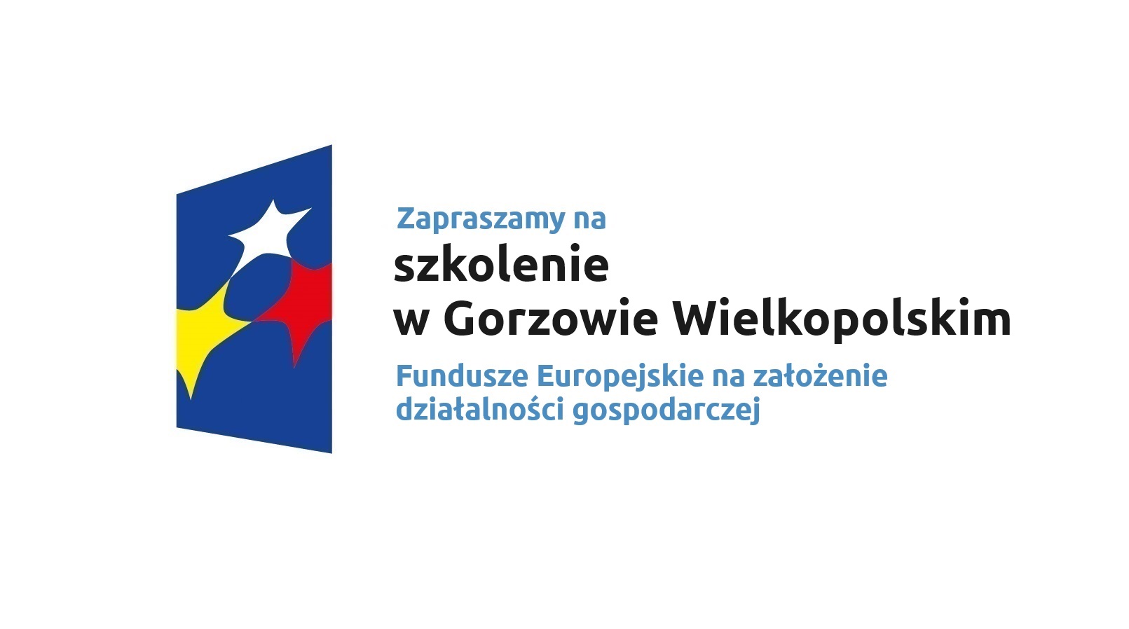 Szkolenie pt. Fundusze Europejskie na założenie działalności gospodarczej, Gorzów Wielkopolski, 22.05.2024 r.