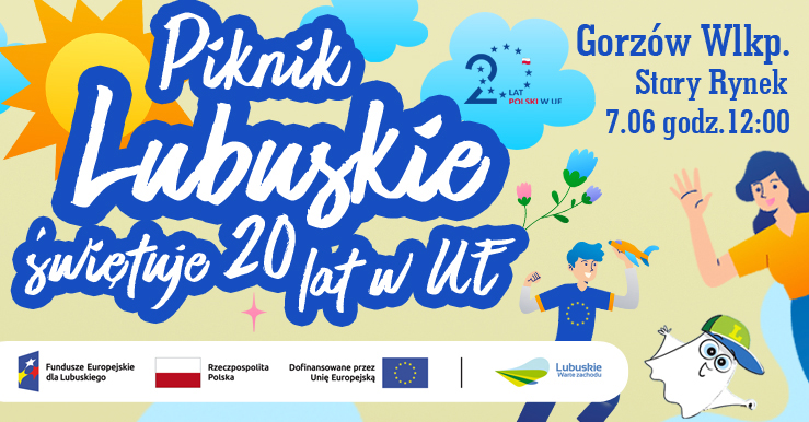 Piknik „Lubuskie świętuje 20 lat w UE” w Gorzowie Wlkp.
