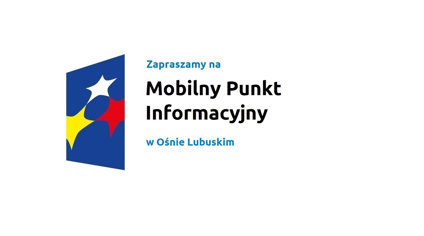 Mobilny Punkt Informacyjny w Ośnie Lubuskim, 25.07.2024 r.