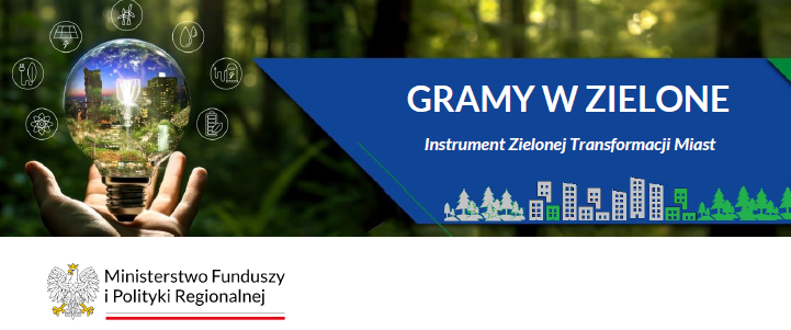 Konferencja „Gramy w zielone” – Instrument Zielonej Transformacji Miast