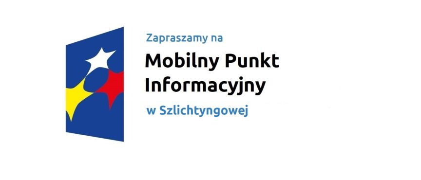 Mobilny Punkt Informacyjny w Szlichtyngowej, 29.01.2025 r.