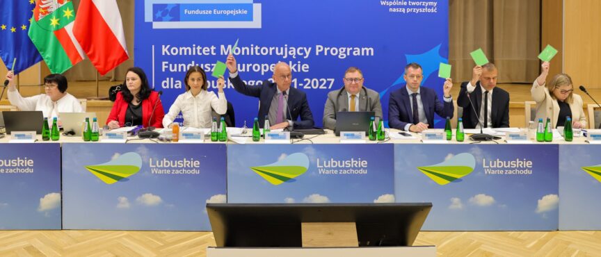 Dziewiąte obrady Komitetu Monitorującego Fundusze Europejskie dla Lubuskiego