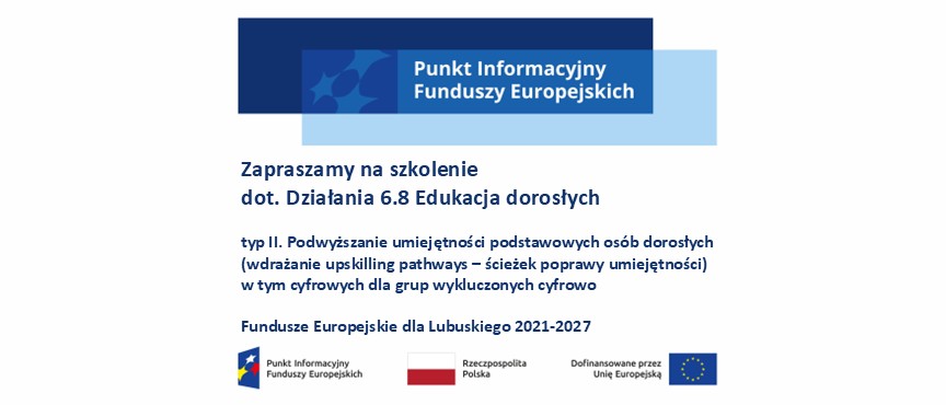 Szkolenie dot. naboru wniosków w Działaniu FELB.06.08 Edukacja dorosłych, typ. II, w ramach programu Fundusze Europejskie dla Lubuskiego 2021-2027, Zielona Góra, 26.06.2025 r.