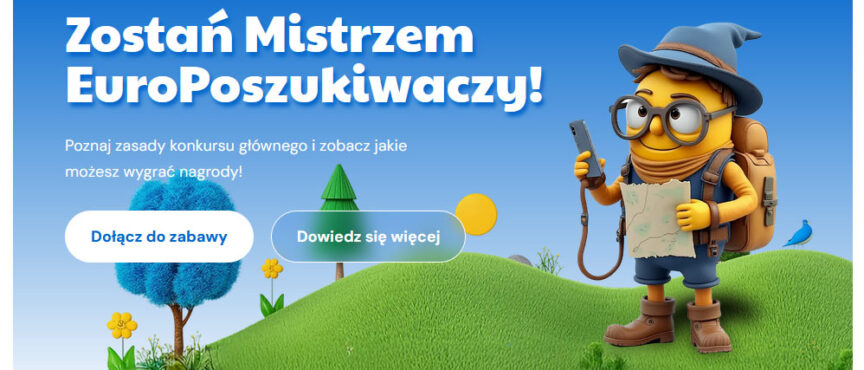 Europoszukiwacze: II edycja konkursu rozpoczęta