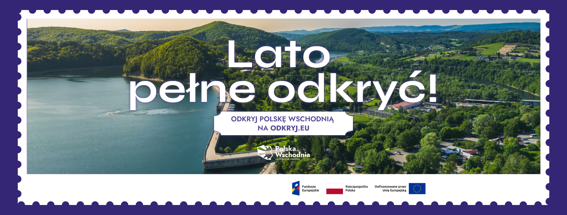 Polska Wschodnia poleca się na wakacje