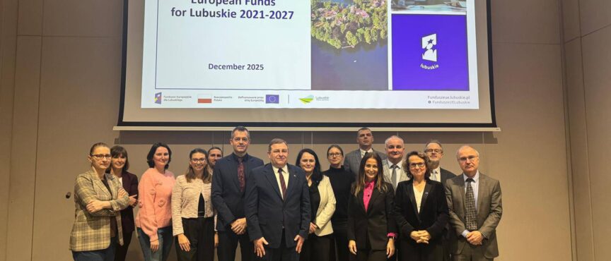 Spotkanie z Komisją Europejską dotyczące stanu wdrażania programu Fundusze Europejskie dla Lubuskiego 2021-2027